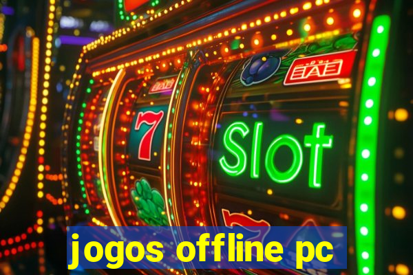 jogos offline pc